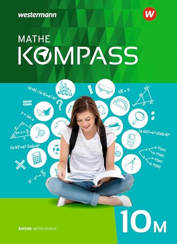 Mathe Kompass - Ausgabe für Bayern: Schülerband 10 M von Schroedel